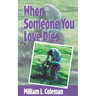 When Someone You Love Dies