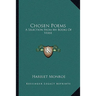 Chosen Poems: A Selection From My Books Of Verse