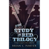 The Study In Red Trilogy: The Complete Series