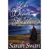 Like the Down of a Thistle: A Historical Lesbian Romance