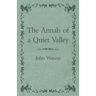 The Annals of a Quiet Valley