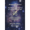 Manifestation Mantras for Soul Healing, Self Mastery & Creating a Better Life: A Book of Divinely Channeled Mantras to Assist with Your Mind, Body, En