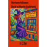 Worrisome Halloween/Día de los Muertos Escalofriante