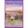 No Mistaken Identity for a Cowboy