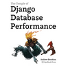 The Temple of Django Database Performance