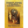 PROBRAIN MINDSET for PERFECT HEALTH SPAN and PREVENTION OF ALZHEIMER'S DEMENTIA