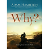 Why?: Making Sense of God's Will