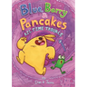 Blue, Barry & Pancakes: Big Time Trouble