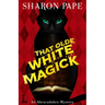 That Olde White Magick