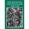 The Magician, the Witch, and the Law