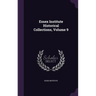 Essex Institute Historical Collections, Volume 9