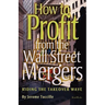 How to Profit from the Wall Street Mergers