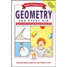 Janice Vancleave's Geometry for Every Kid: Easy Activities That Make Learning Geometry Fun