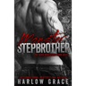 Monster Stepbrother: His dark obsession runs deep