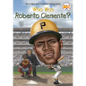 Who Was Roberto Clemente?