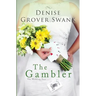 The Gambler: The Wedding Pact #3