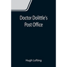 Doctor Dolittle's Post Office
