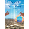 Secret of the Sixth Magic: 2nd edition