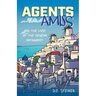 Agents Amiss and The Case of the Aegean Antagonist
