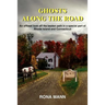 Ghosts Along the Road: An offbeat look off the beaten path in a special part of Rhode Island and Connecticut