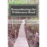 Remembering the Wilderness Road: Stories From the Pioneers of Therapeutic Camping