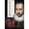 Montaigne: Life Without Law