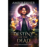 Destiny of the Dead