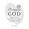 The Heartbeat of God Leader's Guide