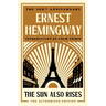 The Sun Also Rises: The Authorized Edition