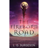 The Fireborn Road