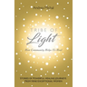 Tribe of Light: How Community Helps Us Heal