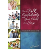 How to Talk Confidently with Your Child about Sex: For Parents - Learning about Sex