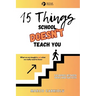 15 Things School Doesn't Teach You