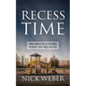 Recess Time: When Mind Gets to Play with Memory and Imagination
