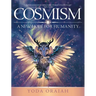 Cosmism: A New Hope for Humanity