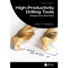 High-Productivity Drilling Tools