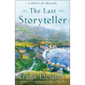 The Last Storyteller: A Novel of Ireland