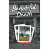 Beautiful Death
