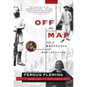 Off the Map: Tales of Endurance and Exploration