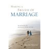 Making a Success of Marriage: Planning for Happily Ever After