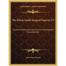 The Edwin Smith Surgical Papyrus V2: Facsimile Plates And Line For Line Hieroglyphic Transliteration