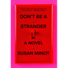 Don't Be a Stranger