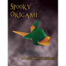 Spooky Origami