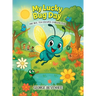 My Lucky Bug Day