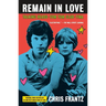 Remain in Love: Talking Heads, Tom Tom Club, Tina