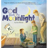 God Made the Moonlight