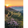 Remember Eternity: I Am That I Am