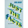 Just the Facts: Untangling Contradictory Claims
