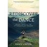 Rediscover the Dance: Rising Faith in the Aftermath of Trauma