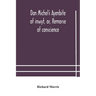 Dan Michel'S Ayenbite Of Inwyt, Or, Remorse Of Conscience.: In The Kentish Dialect, 1340 A.D